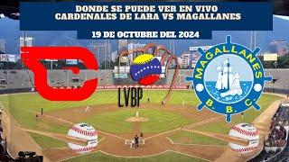 LVBP️Dónde Ver EN VIVO Cardenales de Lara vs Magallanes Temporada 2024-2025