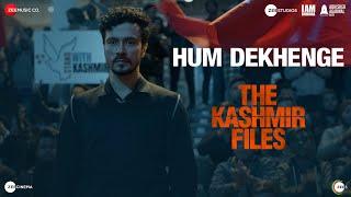 Hum Dekhenge - The Kashmir Files | Darshan Kumaar & Pallavi Joshi | Swapnil Bandodkar