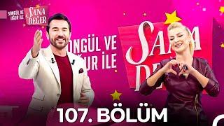 Songül ve Uğur ile Sana Değer 107. Bölüm (14 Ocak 2025)