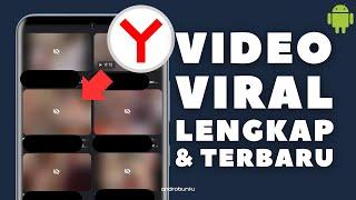 Cara Mencari Video Viral yang Hanya Ada di Yandex