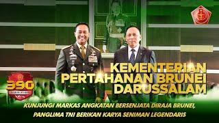 Kunjungan Markas Angkatan Bersenjata Diraja Brunei, Panglima TNI Berikan Karya Seniman Legendaris