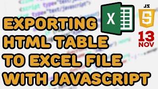 Exporting HTML Table to Excel File with JavaScript