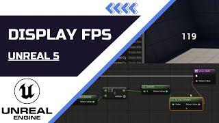 Unreal Engine 5: Display FPS Using Widget Blueprint | Quick Tutorial