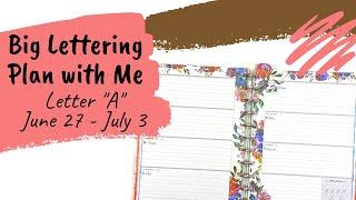 Big Lettering Plan with Me Letter "A" June 27 - July 3 with Judi of JLBCrafts (and Jazpur)