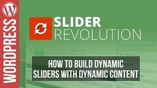 How To Build Dynamic Sliders in Slider Revolution 5 for Wordpress