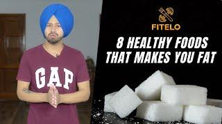 Top 8 Foods with Hidden Sugar | Weight Loss Tips | By Dietitian Mac Singh