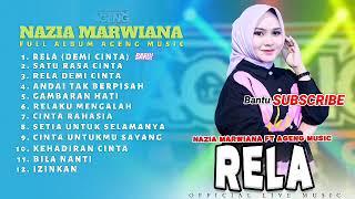 Rela // Top 12. Ageng Musik Nazia Marwiana Full Album