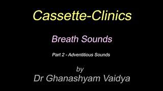 Breath sounds 02 - Ghanashyam Vaidya for Medical Students