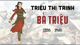 Bà Triệu (Triệu Thị Trinh)