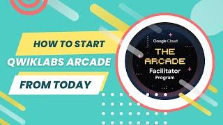 How To Start Qwiklabs Arcade From Today || How To Earn More Arcade Points & Swags || Must Watch