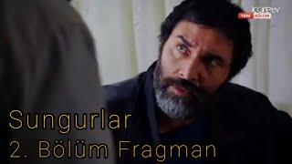 Sungurlar | 2. Bölüm Fragman (24 Aralık Salı)