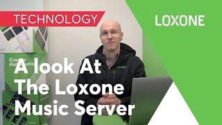 A look at the Loxone Music Server | 2020 [HD]