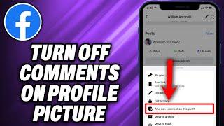 How To Turn Off Comments On Facebook Profile Picture (2024) - Quick Help