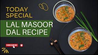 Easy to make | Quick Recipe |Masoor Dal Recipe | Dal Kanda Recipe | Red Lentils Recipe