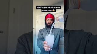 YouTubers who became murderers #shorts #tiktok