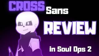 CROSS Sans NEW GAMEPASS REVIEW (Is it Bad?) - Soul Ops 2