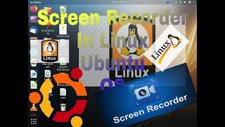 How to install Screen recorder for Ubuntu 20.04LTS.