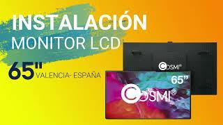 Instalación de monitor industrial 65" Cosmi