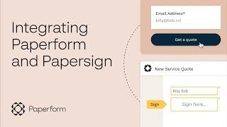 Exploring the Paperform-Papersign integration