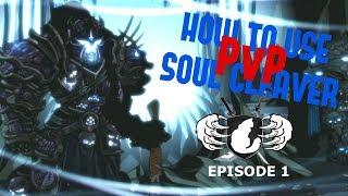 AQW - How to use Soul Cleaver | PvP Series #1