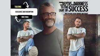 Resilience and Redemption: Mike Faria's Journey from Rock Bottom to Recovery #mentalhealthpodcast