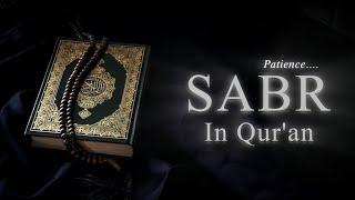 Sabr in Quran: The Power of Patience in the Words of Allah