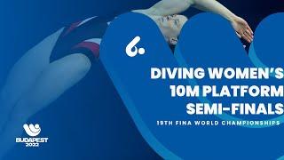 (Full Event) Diving | Women | 10m Platform | Semi-Finals #finabudapest2022