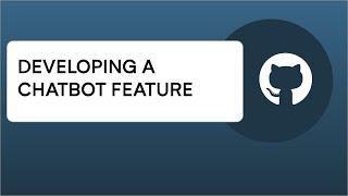 Developing a chatbot feature