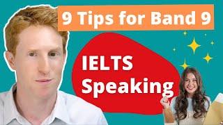 IELTS Speaking Tips | 9 Tips for Band 9