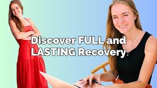 How to Reach FULL and LASTING Eating Disorder Recovery with Hanne Arts