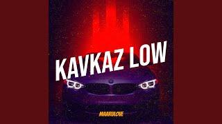 Kavkaz Low