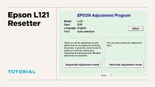 How to Reset Epson L121 Printer Using Resetter Adjustment Program