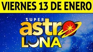 Resultado de ASTRO LUNA del Viernes 13 de Enero de 2023 | SUPER ASTRO 