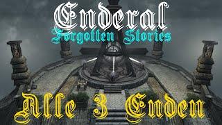 Enderal - Forgotten Stories - Alle drei Enden (all three endings)