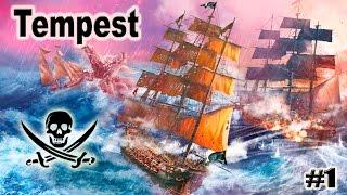 Tempest прохождение ПЕРВЫЙ ВЗГЛЯД (1 серия)