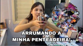 FINALMENTE ARRUMEI A MINHA PENTEADEIRA!!
