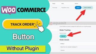 How to Add Order Track Button in WooCommerce [without plugin]