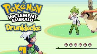 Pokemon Inclement Emerald Drunklocke Ep. 11