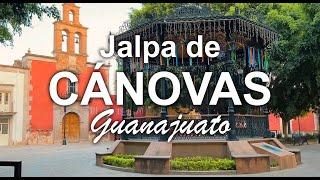 PUEBLO MAGICO JALPA DE CANOVAS, GUANAJUATO. 🫶