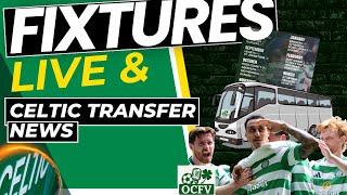 Celtic Fixtures 25/25 season LIVE
