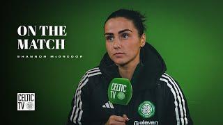 Shannon McGregor On the Match | Celtic 1-0 Spartans (20/10/24)