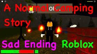 Прохождение САМОГО ОБЫЧНОГО ЛАГЕРЯ, на ГРУСТНУЮ Концовку! | Roblox A Normal Camping Story Sad Ending