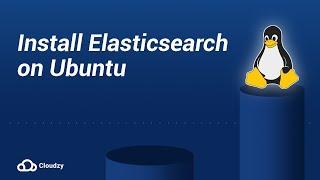 Install Elasticsearch on Ubuntu