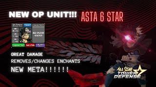 HYBRID ASTA/ANTI MAGICIAN(DEMON ARM) CHANGES ENCHANTS!!? NEW UNIT SHOWCASE | ASTD