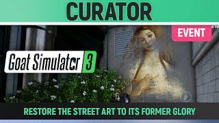 Goat Simulator 3 - Event - Curator - How to Restore the street art to it’s former glory