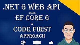 DotNet Core 6 Web API CRUD Using Entity Framework Core 6 Code First Approach