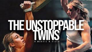 THE UNSTOPPABLE TWINS - Motivational Video