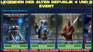 SWGoH - Legenden der alten Republik 4 & 5  Event - Mission Vao und Zaalbar freischalten - Deutsch