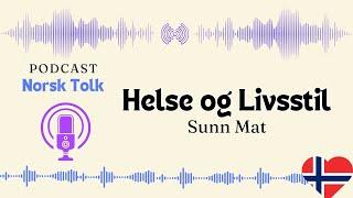 Lytteøvelser | Helse og Livsstil | Podcast