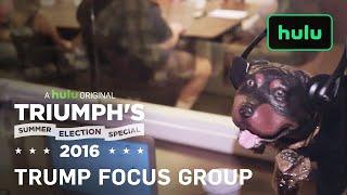 Trump Supporters React to Outrageous Campaign Ads | Triumph's Summer Election Special 2016 | Hulu